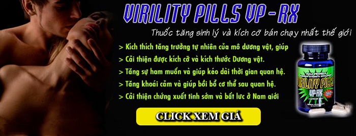 Virility vprx pills có tốt không? mua ở đâu ? giá bao nhiêu