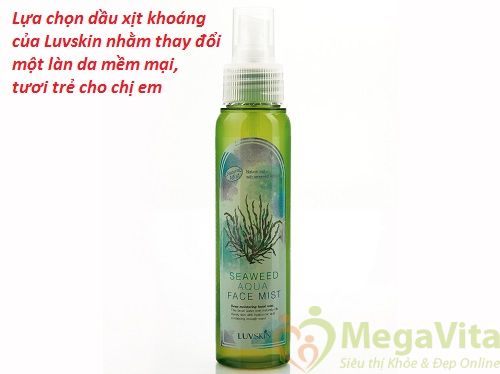 Dầu xịt khoáng dưỡng ẩm da mặt tảo biển luvskin sea weed aqua face mist 90ml