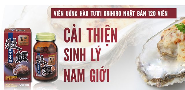 Tinh chất hàu tươi orihiro nhật bản 120 viên